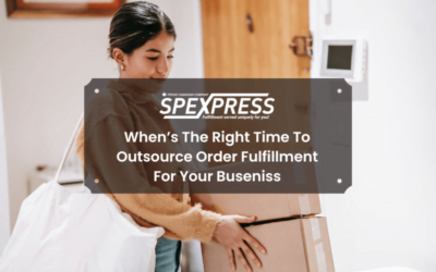 When’s The Right Time To Outsource Order Fulfillment For Your Business